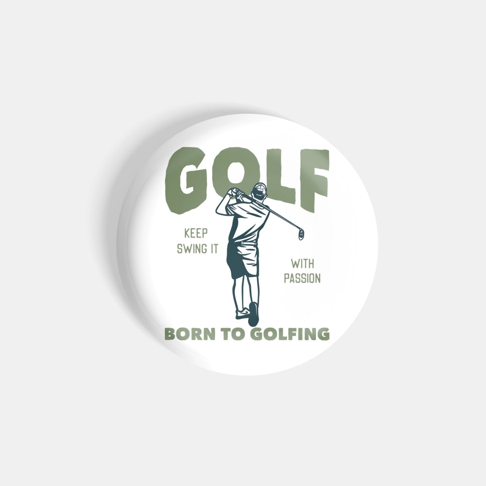 dhcrafts Round Fridge Magnet Sports Multicolour Golf Keep Swing It With Passion Born To Golfing Glossy Finish Design Pack of 1 (58 mm)